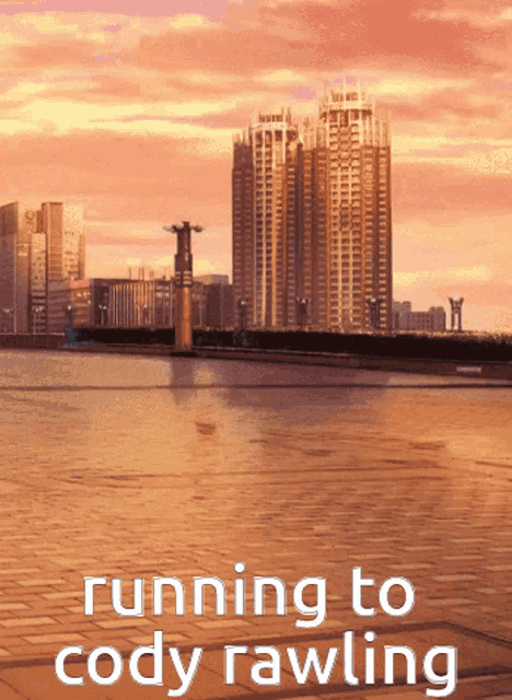 a poster for running to cody rawling shows a city skyline