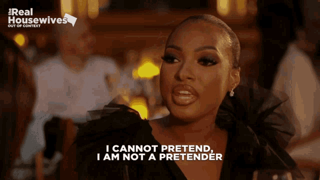 a woman says " i cannot pretend i am not a pretender " in front of a real housewives logo