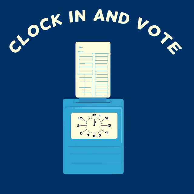 an illustration of a hand holding a clock that says " clock in and vote "