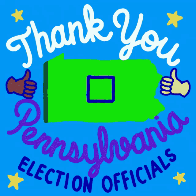 a thank you pennsylvania election officials sign