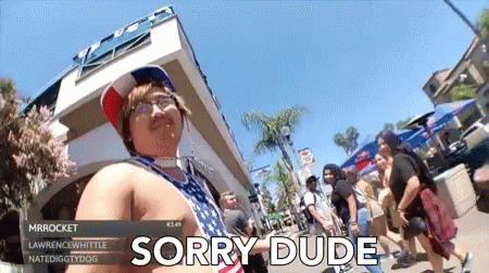 Sorry Dude Apologies GIF - Sorry Dude Apologies Excuse Me GIFs