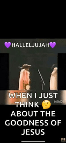 a screenshot of a video that says halleljujah when i just think about the goodness of jesus