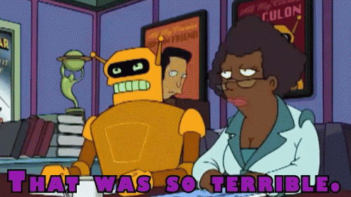 a cartoon of a woman and a robot with the words that was so terrible below them