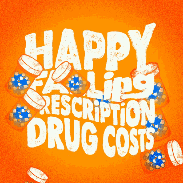 an orange background with the words happy falling prescription skug costs on it