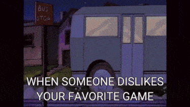 When Someone Dislikes Your Favorite Game Videogames GIF - When Someone Dislikes Your Favorite Game Game Favorite Game GIFs