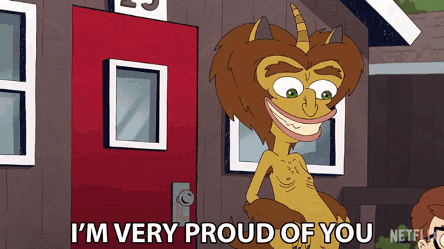 a cartoon character says i 'm very proud of you in front of a red door