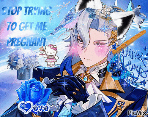 a picture of a man with cat ears and the words stop trying to get me pregnant on the bottom