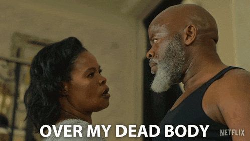 a man and a woman are looking at each other with the words over my dead body netflix