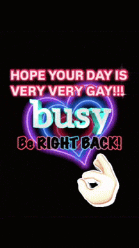 a neon sign that says " hope your day is very very gay "