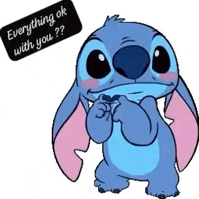stitch from lilo and stitch is asking if everything is ok with you ?