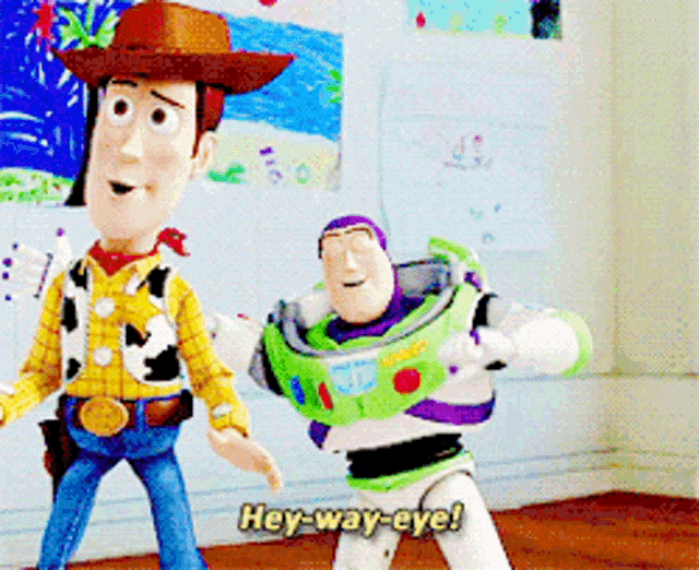 woody and buzz lightyear from toy story are standing next to each other and saying hey-way-eye