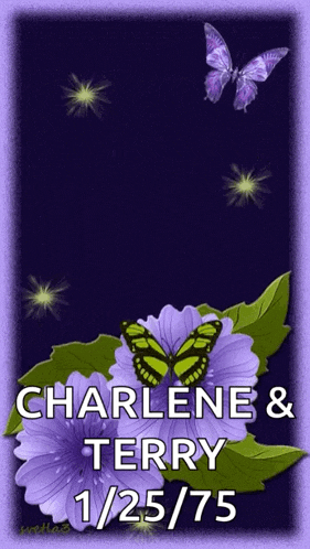 a picture of purple flowers and butterflies with charlene and terry written on it