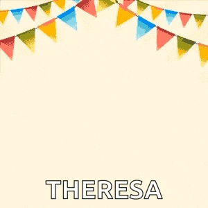 a birthday card with balloons and flags with the name theresa on it
