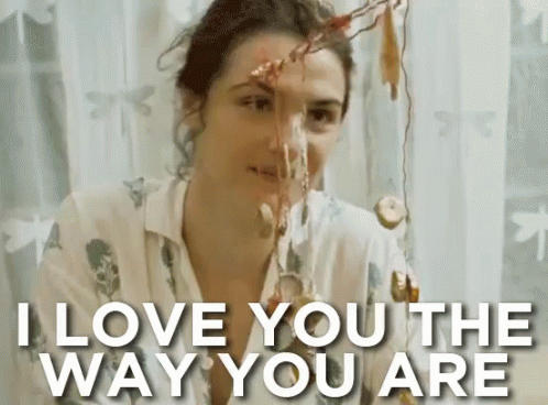 I Love You The Way You Are GIF - The Constant Gardner I Love You Just The Way You Are GIFs