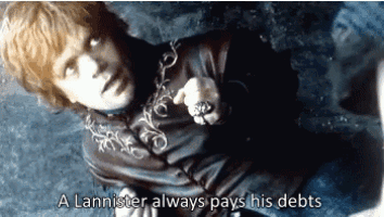 a lannister always pays his debts written on a picture