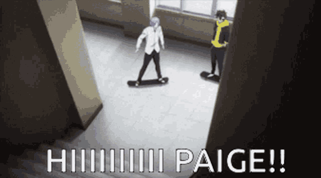 a person riding a skateboard next to a sign that says hi paige !!