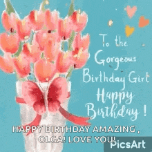 to the gorgeous birthday girl happy birthday ! happy birthday amazing , olga ! love you ! picsart