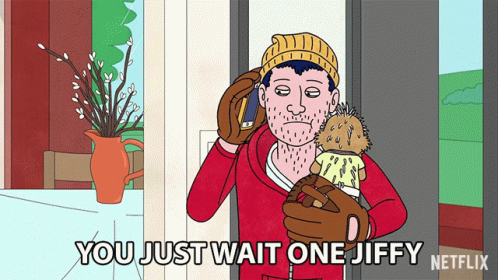 You Just Wait One Jiffy Two And A Half Jiffies Later Todd Chavez GIF - You Just Wait One Jiffy Two And A Half Jiffies Later Todd Chavez Aaron Paul GIFs