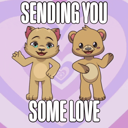 a cat and a teddy bear are standing next to each other with the words sending you some love above them
