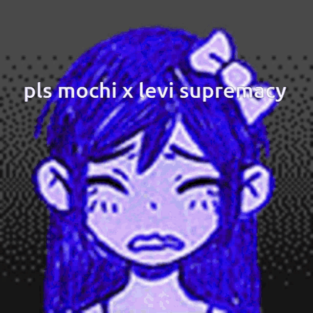 a drawing of a girl with blue hair and the words pls mochi x levi supremacy below her