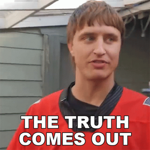 The Truth Comes Out Danny Mullen GIF - The Truth Comes Out Danny Mullen The Truth Is Revealed GIFs
