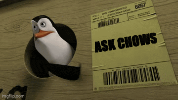 a penguin in a hole next to a label that says ask chow 's