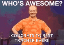a man in an orange shirt is standing on a stage with his hands on his hips and a congratulations message .