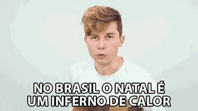 a man with his arms outstretched and the words no brasil o natal e um inferno de calor above him