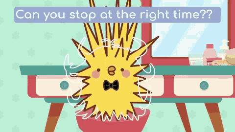a cartoon illustration of a hedgehog with the words can you stop at the right time