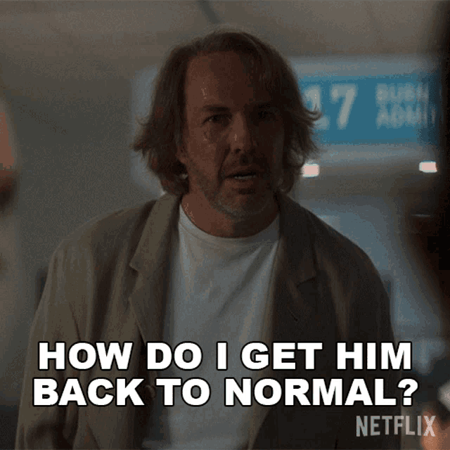 How Do I Get Him Back To Normal Lou Burke GIF - How Do I Get Him Back To Normal Lou Burke Eric Lange GIFs