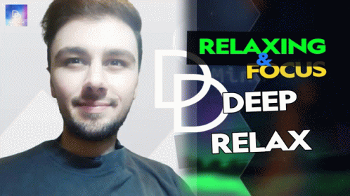 a man is smiling in front of a banner that says relaxing & focus deep relax