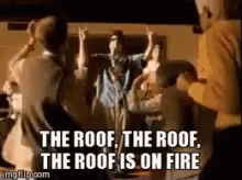 Yes Hell GIF - Yes Hell The Roof Is On Fire GIFs