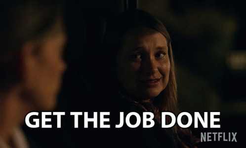 Get The Job Done Finished GIF