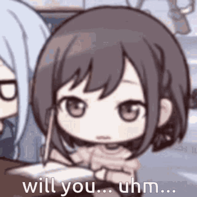 a cartoon girl is writing on a piece of paper with the words will you uhm written on it .