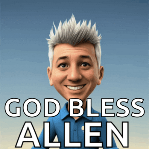 a cartoon of a man with the words god bless allen written below him