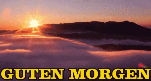 a picture of a sunset with the words guten morgen written below it
