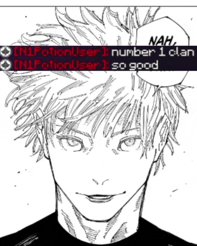a black and white drawing of a man with the words nah number 1 clan so good