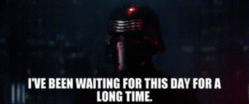Star Wars Kylo Ren GIF - Star Wars Kylo Ren Ive Been Waiting For This Day For A Long Time GIFs