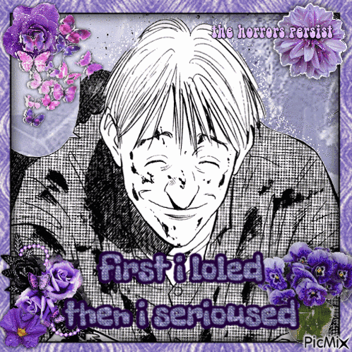 a black and white drawing of a man with purple flowers and the words first killed then serious