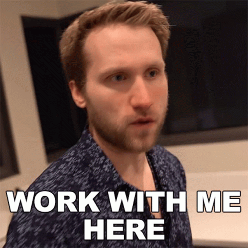 Work With Me Here Jesse Ridgway GIF - Work With Me Here Jesse Ridgway Mcjuggernuggets GIFs