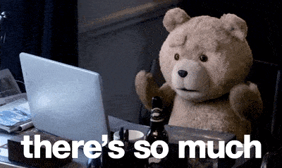 a teddy bear sitting in front of a laptop with the words " there 's so much " written below it