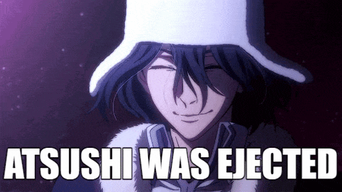a man wearing a white hat and a fur coat is smiling with the words `` atsushi was ejected '' below him .