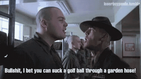 a man in a hat says " bullshit i bet you can suck a golf ball through a garden hose