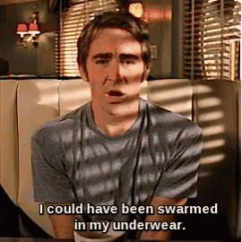 a man is sitting in a diner booth and says i could have been swarmed in my underwear