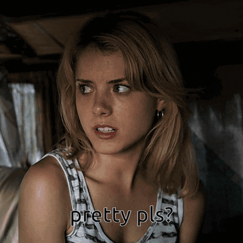 a woman in a tank top with the words pretty pls written below her
