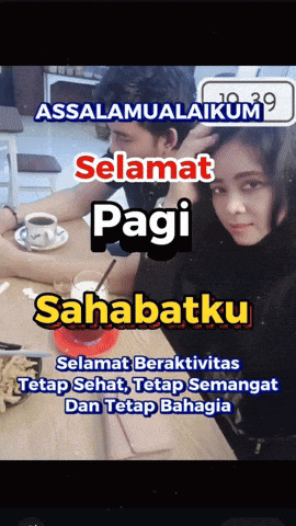 a man and a woman sit at a table with the words assalamualaikum selamat pagi