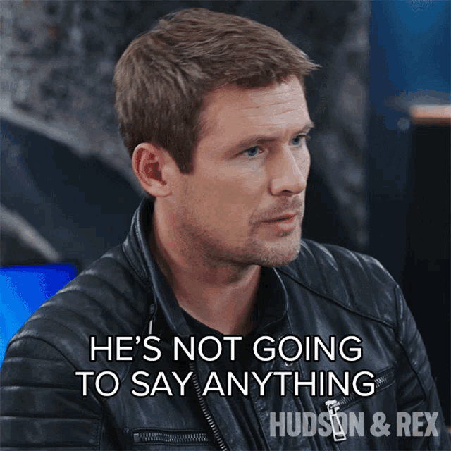 Hes Not Going To Say Anything Charlie Hudson GIF - Hes Not Going To Say Anything Charlie Hudson Hudson And Rex GIFs