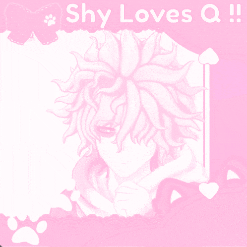 a pink background with a picture of a person and the words shy loves q !!