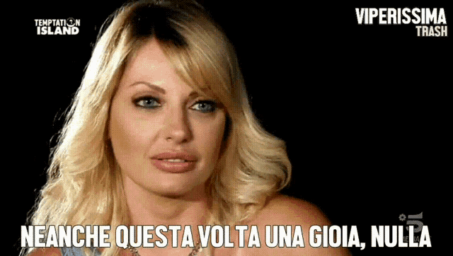 a woman says neanche questa volta una gioia nulla on a screen