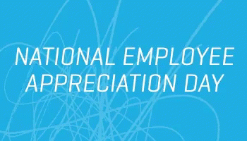 Happy Employee Appreciation Day National Employee Appreciation Day GIF - Happy Employee Appreciation Day Employee Appreciation Day National Employee Appreciation Day GIFs